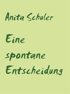 Eine spontane Entscheidung (eBook, ePUB)