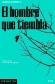 El hombre que tiembla (eBook, ePUB)