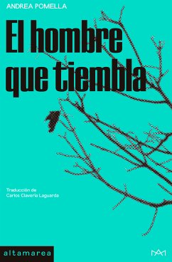 El hombre que tiembla (eBook, ePUB) - Pomella, Andrea