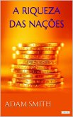 A Riqueza das Nações - Adam Smith (eBook, ePUB)