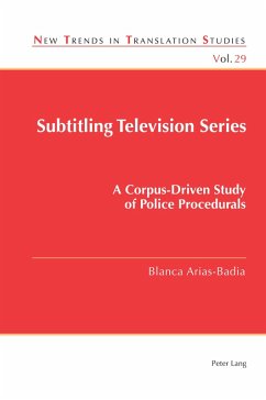 Subtitling Television Series (eBook, ePUB) - Arias-Badia, Blanca