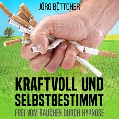 Kraftvoll und selbstbestimmt (MP3-Download) - Böttcher, Jörg