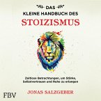 Das kleine Handbuch des Stoizismus (MP3-Download)