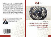 La pratique du veto au CS de l'ONU à l'orée de la paix internationale