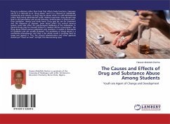 The Causes and Effects of Drug and Substance Abuse Among Students