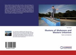 Illusions of Wokeness and Western Urbanism