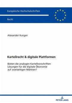 Kartellrecht & digitale Plattformen - Kurgan, Alexander