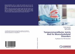 Temporomandibular Joints And Its Musculoskelatal Disorders - Angurana, Hemani;Tandan, Piyush;Nautiyal, Mansi