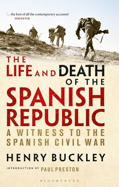 The Life and Death of the Spanish Republic - Buckley, Henry