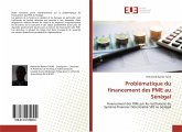 Problématique du financement des PME au Sénégal Problématique du financement des PME au Sénégal