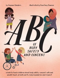 ABC of Body Safety and Consent - Sanders, Jayneen