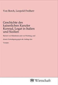 Geschichte des kaiserlichen Kanzler Konrad, Legat in Italien und Sizilien