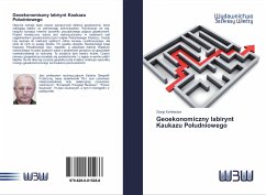 Geoekonomiczny labirynt Kaukazu Po¿udniowego - Kvinikadze, Giorgi