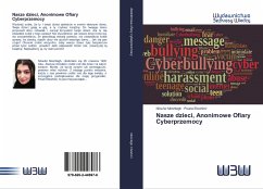 Nasze dzieci, Anonimowe Ofiary Cyberprzemocy - Moshfegh, Niloufar;Ebrahimi, Pouria