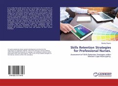 Skills Retention Strategies for Professional Nurses.