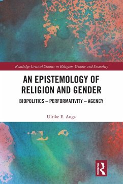 An Epistemology of Religion and Gender - Auga, Ulrike E