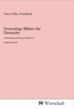 Freimütige Blätter für Deutsche