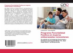 Programa Parentalidad Positiva en mujeres embarazadas venezolanas