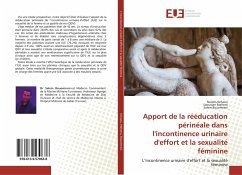 Apport de la rééducation périnéale dans l'incontinence urinaire d'effort et la sexualité féminine - Kchaou, Narjess;Mahersi, Saoussan;Bouomrani, Salem