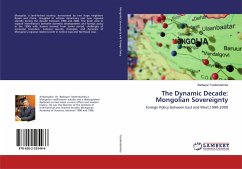 The Dynamic Decade: Mongolian Sovereignty