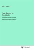 Amerikanische Eindrücke Amerikanische Eindrücke