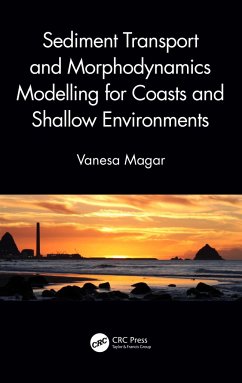 Sediment Transport and Morphodynamics Modelling for Coasts and Shallow Environments - Magar, Vanesa