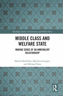 Middle Class and Welfare State - Barbehön, Marlon; Geugjes, Marilena; Haus, Michael