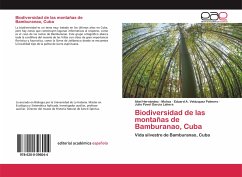 Biodiversidad de las montañas de Bamburanao, Cuba - Hernandez - Muñoz, Abel;Velázquez Palmero, Eduard A.;Garcia Lahera, Julio Pavel