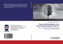 Neural BioFeedback; As a &quote;Psychophysiological Mirror&quote;