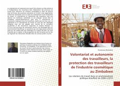 Volontariat et autonomie des travailleurs, la protection des travailleurs de l'industrie cosmétique au Zimbabwe - Matanhire, Persistance