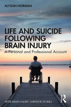 Life and Suicide Following Brain Injury - Norman, Alyson