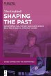Shaping the Past - Bild 1