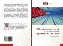 L'APC et l'enseignement du français en classe anglophone au Cameroun - KANA, Eric B.