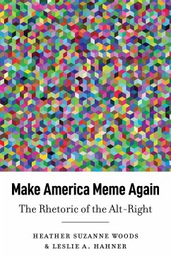 Make America Meme Again - Woods, Heather Suzanne;Hahner, Leslie A.