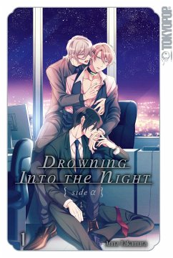 Drowning Into the Night Bd.1 - Takamura, Anna
