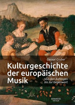 Kulturgeschichte der europäischen Musik - Gruber, Gernot