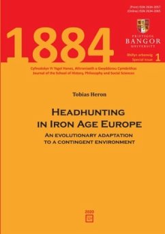 Headhunting in the European Iron Age - Heron, Tobias