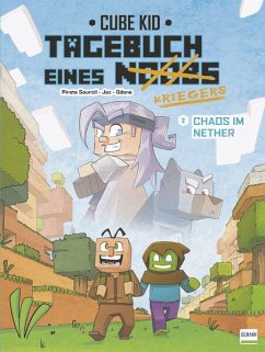 Tagebuch eines Noobs Kriegers - Der Comic 2 - Chaos im Nether - Cube, Kid