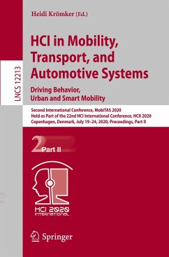 HCI in Mobility, Transport, and Automotive Systems. Driving Behavior, Urban and Smart Mobility