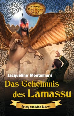 Das Geheimnis des Lamassu - Montemurri, Jacqueline
