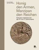 Honig den Armen, Marzipan den Reichen