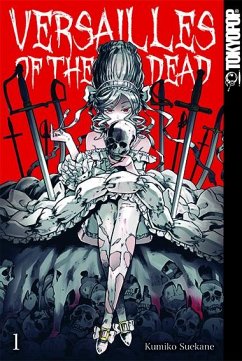 Versailles of the Dead Bd.1 - Suekane, Kumiko