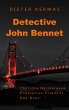 Detective John Bennet - Bild 1