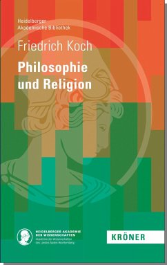 Philosophie und Religon - Koch, Anton Friedrich