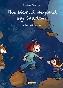 The World Beyond My Shadow - Schreiter, Daniela