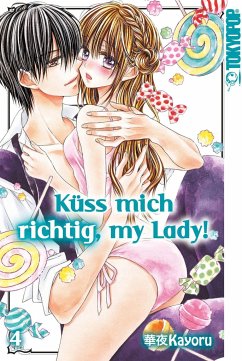 Küss mich richtig, my Lady! Bd.4 - Kayoru