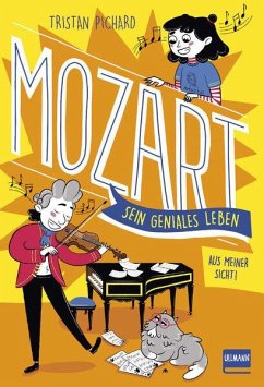 Mozart - sein geniales Leben - Pichard, Tristan