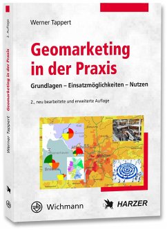 Geomarketing in der Praxis - Tappert, Werner