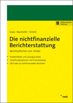 Die nichtfinanzielle Berichterstattung - Baumüller, Josef;Scheid, Oliver;Sopp, Karina