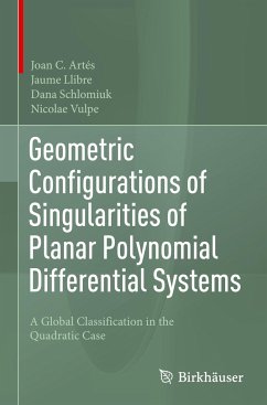 Geometric Configurations of Singularities of Planar Polynomial Differential Systems - Artés, Joan C.;Llibre, Jaume;Schlomiuk, Dana